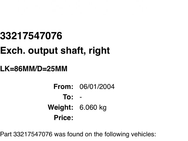 bontott BMW 1 Jobb hátsó Féltengely