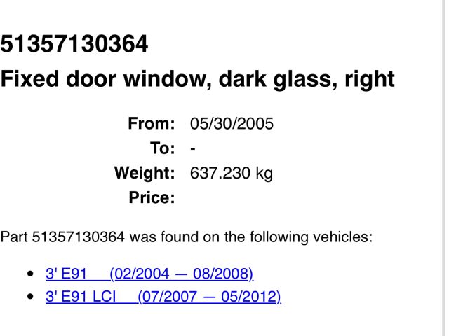 bontott BMW 3 E91 Jobb hátsó Fixüveg (Ajtóban)