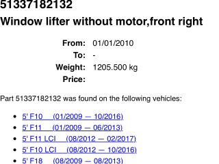bontott BMW 5 F10 Jobb első Ablakemelő Szerkezet (Elektromos)