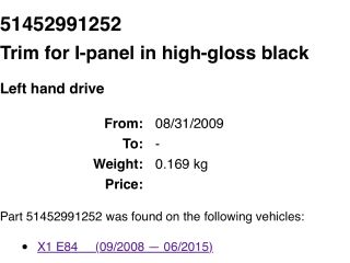 bontott BMW X1 Jobb Műszerfal Díszléc