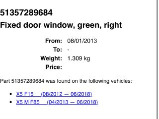 bontott BMW X5 Jobb hátsó Fixüveg (Ajtóban)