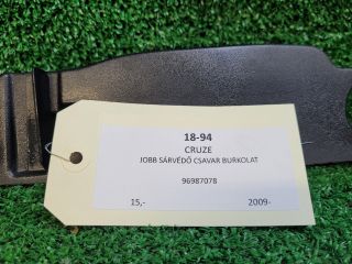 bontott CHEVROLET CRUZE Jobb Sárvédő Csavar Burkolat