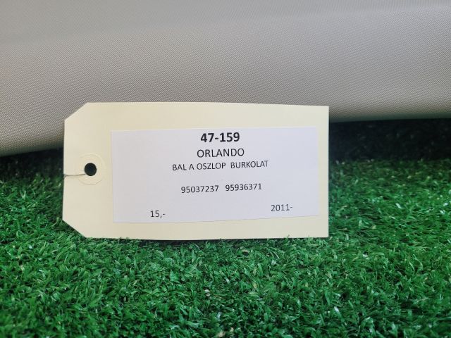 bontott CHEVROLET ORLANDO Bal A Oszlop Burkolat