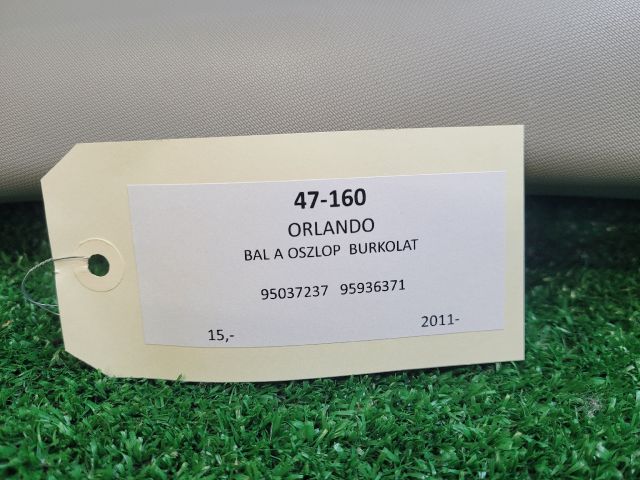 bontott CHEVROLET ORLANDO Bal A Oszlop Burkolat