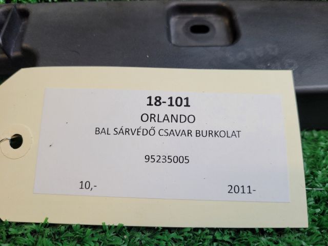 bontott CHEVROLET ORLANDO Bal Sárvédő Csavar Burkolat