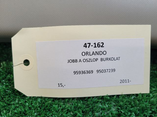 bontott CHEVROLET ORLANDO Jobb A Oszlop Burkolat