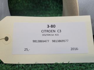 bontott CITROËN C3 III Dísztárcsa (1 db)