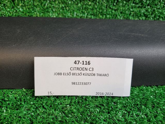 bontott CITROËN C3 III Jobb első Belső Küszöb Burkolat