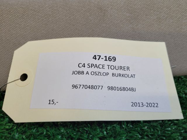 bontott CITROËN C4 PICASSO Jobb A Oszlop Burkolat