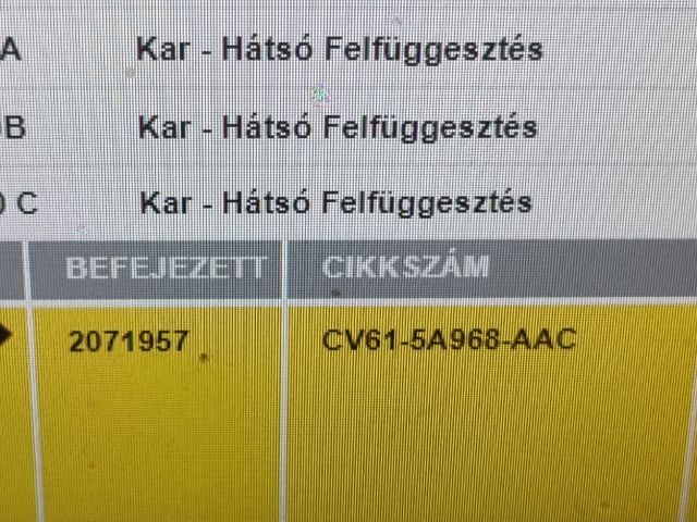 bontott FORD KUGA Jobb hátsó Hosszlengőkar