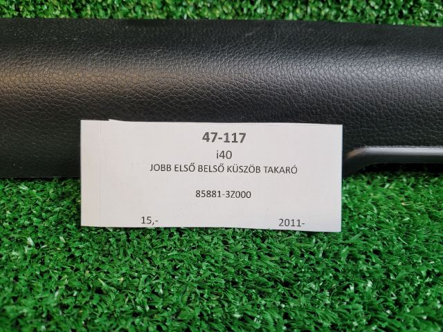 bontott HYUNDAI i40 Jobb első Belső Küszöb Burkolat