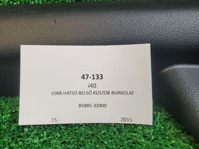 bontott HYUNDAI i40 Jobb hátsó Belső Küszöb Burkolat