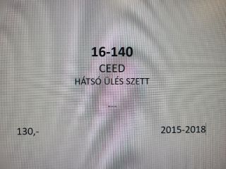 bontott KIA CEED Hátsó Ülés Szett
