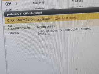 bontott OPEL ASTRA J Jobb hátsó Ablak