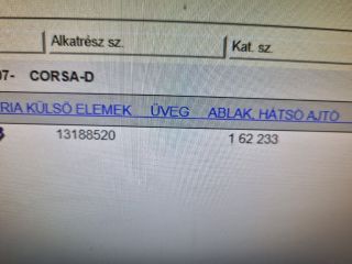 bontott OPEL CORSA D Bal hátsó Fixüveg (Ajtóban)