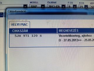 bontott SKODA RAPID Bal első Ajtó Kábelköteg