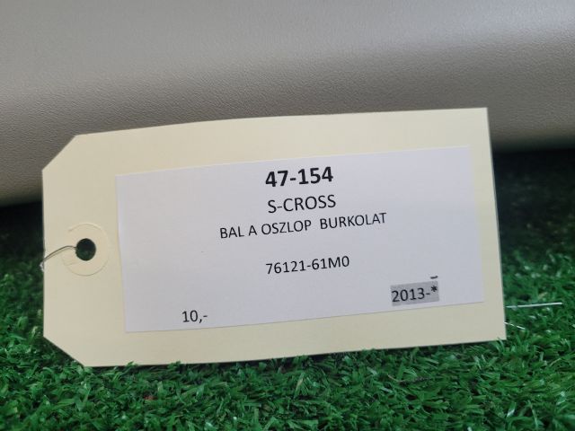bontott SUZUKI S-CROSS Bal A Oszlop Burkolat