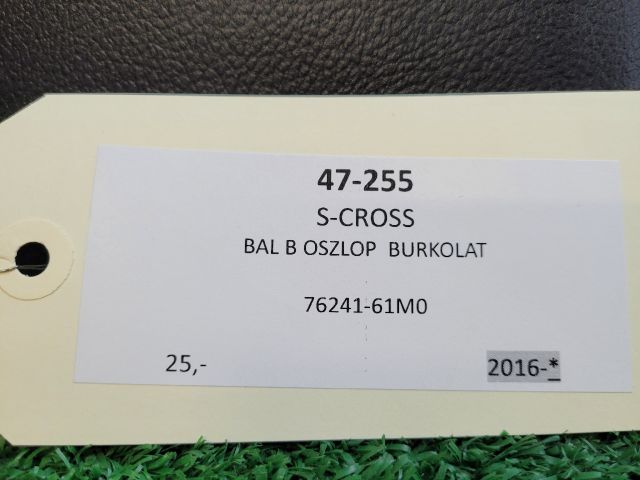 bontott SUZUKI S-CROSS Bal B Oszlop Burkolat