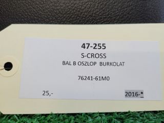 bontott SUZUKI S-CROSS Bal B Oszlop Burkolat