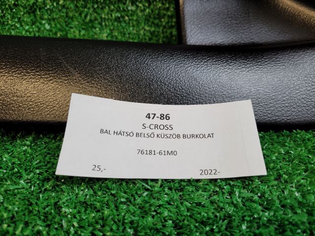 bontott SUZUKI S-CROSS Bal hátsó Belső Küszöb Burkolat