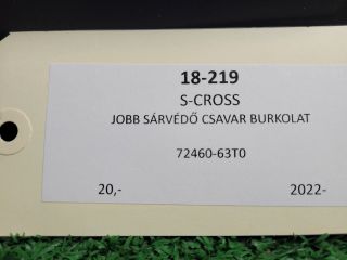 bontott SUZUKI S-CROSS Jobb Sárvédő Csavar Burkolat