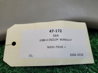 bontott SUZUKI SX4 Jobb A Oszlop Burkolat
