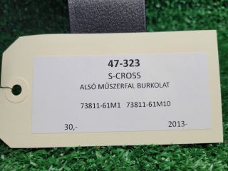 bontott SUZUKI SX4 S-Cross Alsó Műszerfal Burkolat