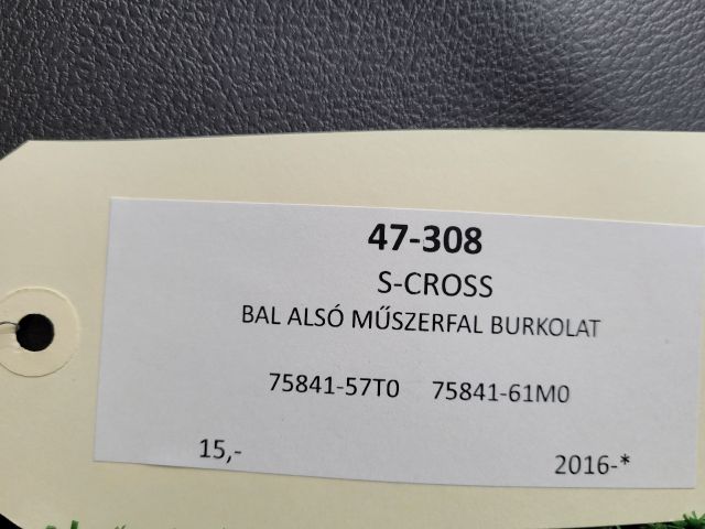 bontott SUZUKI SX4 S-Cross II Bal Alsó Műszerfal Burkolat