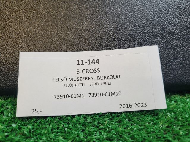bontott SUZUKI SX4 S-Cross II Felső Műszerfal Burkolat