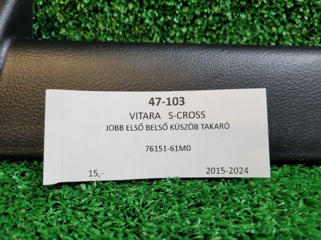 bontott SUZUKI SX4 S-Cross II Jobb első Belső Küszöb Burkolat