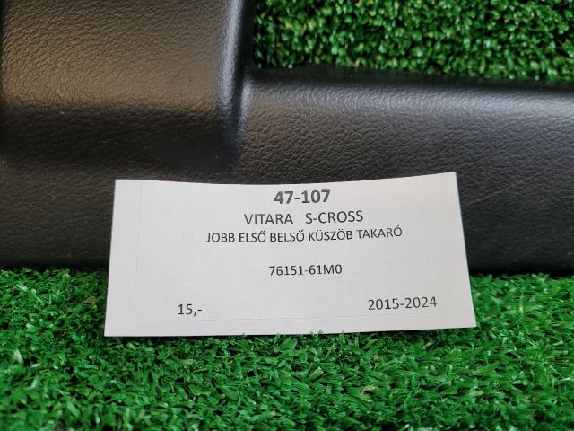 bontott SUZUKI SX4 S-Cross II Jobb első Belső Küszöb Burkolat