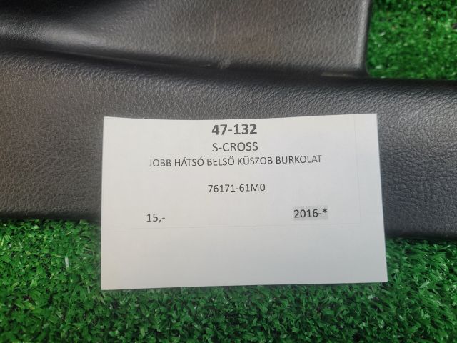 bontott SUZUKI SX4 S-Cross II Jobb hátsó Belső Küszöb Burkolat