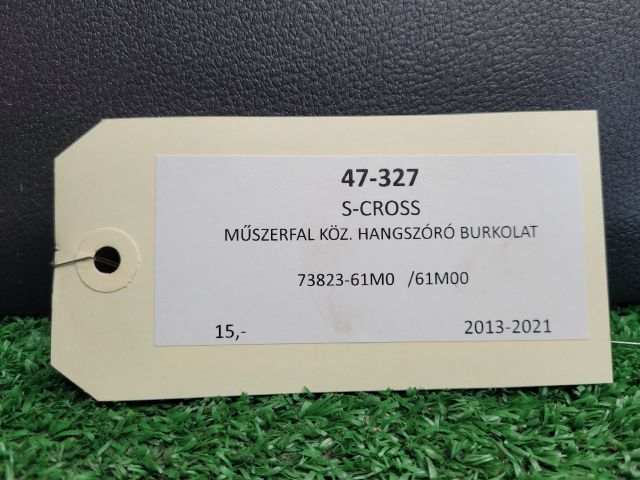 bontott SUZUKI SX4 S-Cross II Műszerfal Hangszóró Burkolat (Pozíciófüggetlen)