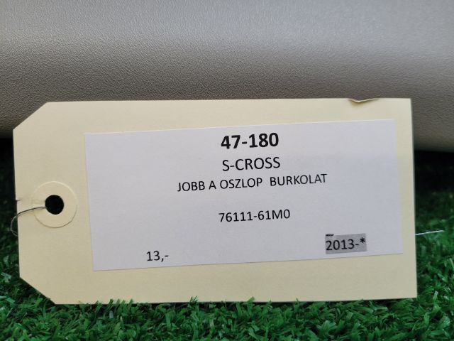 bontott SUZUKI SX4 S-Cross Jobb A Oszlop Burkolat