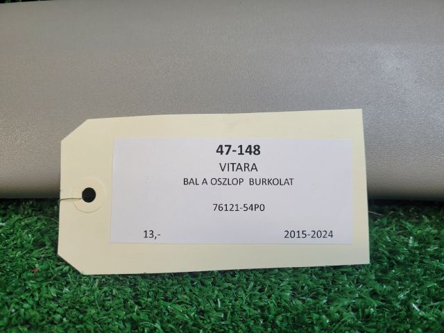 bontott SUZUKI VITARA Bal A Oszlop Burkolat