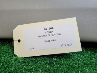 bontott SUZUKI VITARA Bal A Oszlop Burkolat