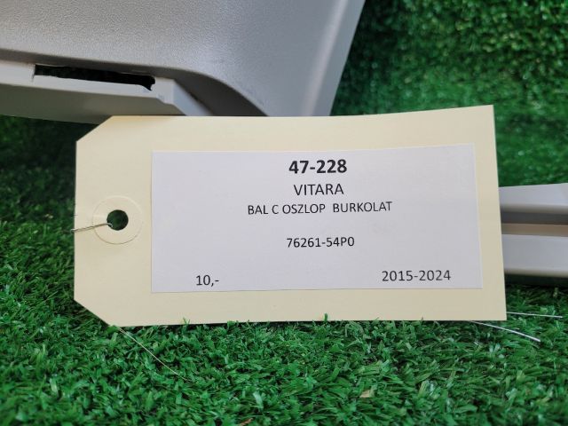 bontott SUZUKI VITARA Bal C Oszlop Burkolat