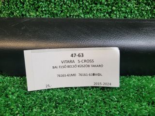 bontott SUZUKI VITARA Bal első Belső Küszöb Burkolat