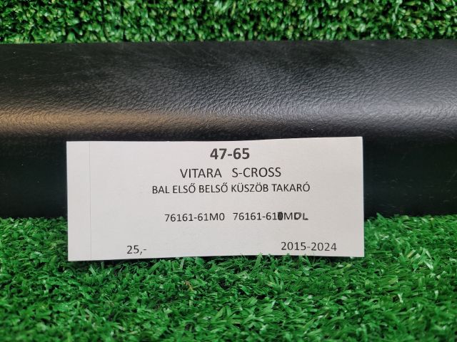 bontott SUZUKI VITARA Bal első Belső Küszöb Burkolat