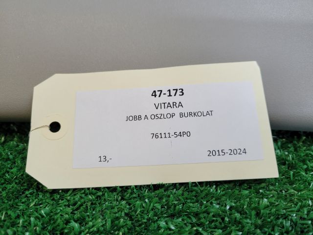 bontott SUZUKI VITARA Jobb A Oszlop Burkolat