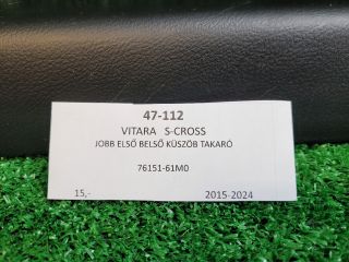 bontott SUZUKI VITARA Jobb első Belső Küszöb Burkolat